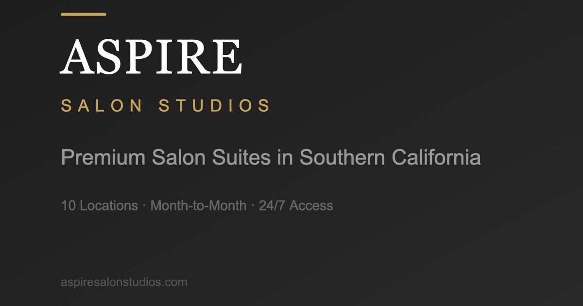 ASPIRE Salon Studios, hair salon in Rancho Cucamonga